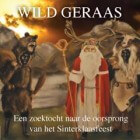 Wild Geraas - Sinterklaasriten in wintertijd